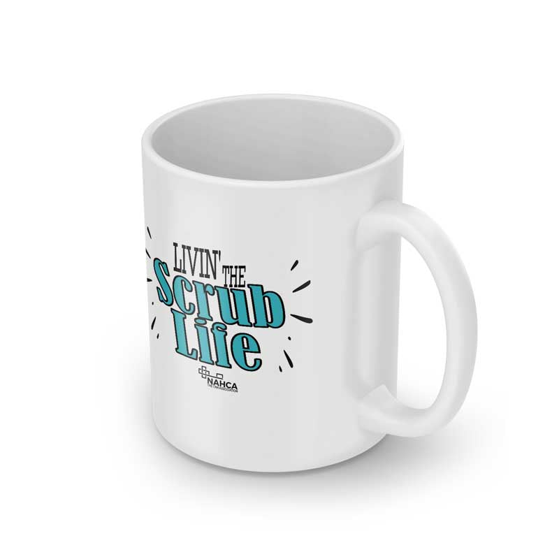 Living The Scrub Life Mug