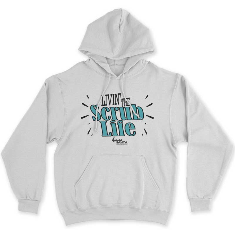 Living The Scrub Life Hoodie