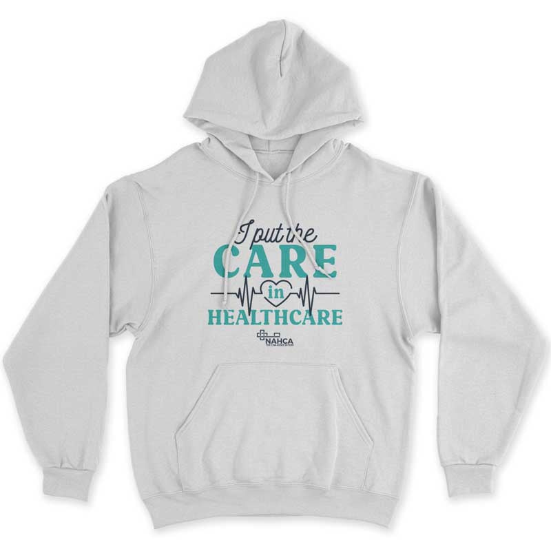 I Put The Care In Healthcare Hoodie